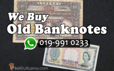 We buy old banknotes (Malaya, Straits Settlements, Malaysia)